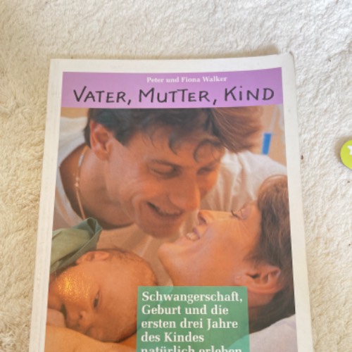 Vater, Mutter , Kind Buch , zu finden beim Stand 85 am Standort Flohkids Hamburg Nord