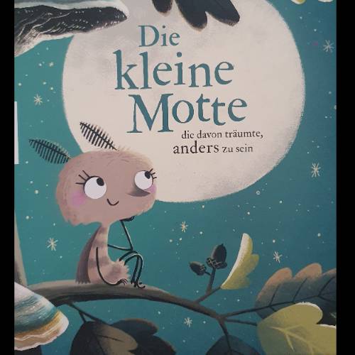 Buch die kleine Motte..., zu finden beim Stand 24 am Standort Flohkids Hamburg Nord